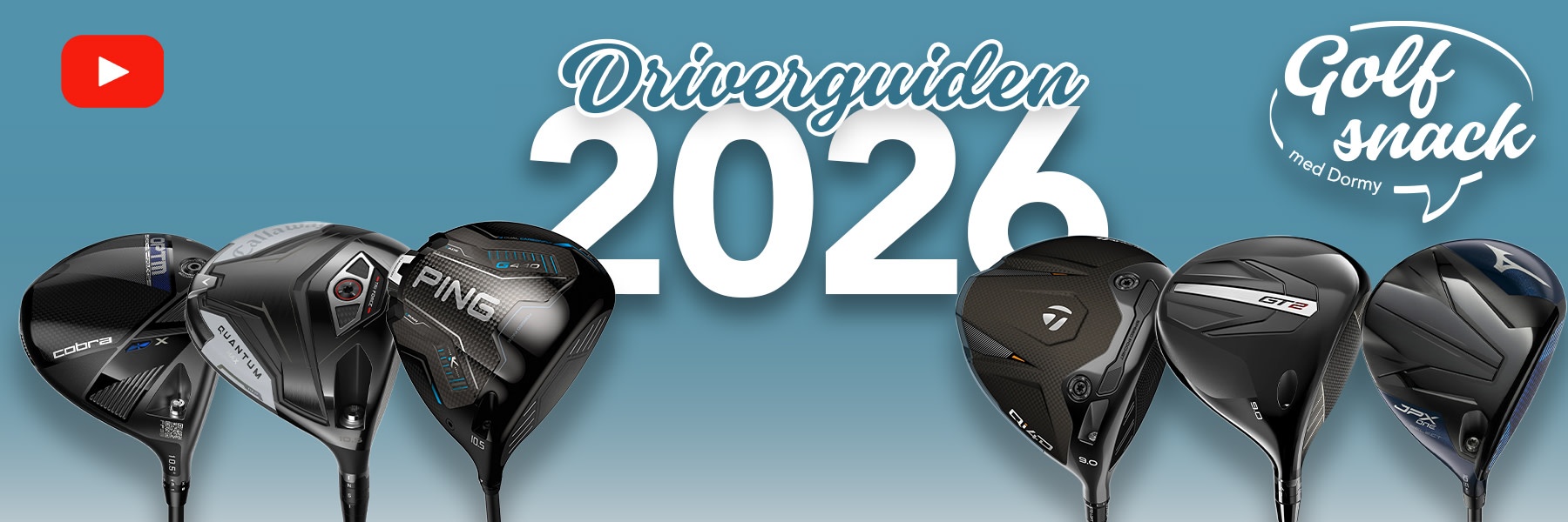 Sex golfdrivers står uppradade framför texten "The Best Drivers of 2026" och logotypen "Golf Talk with Dormy" på blå bakgrund.